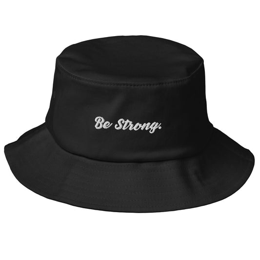 Be Strong. Bucket Hat